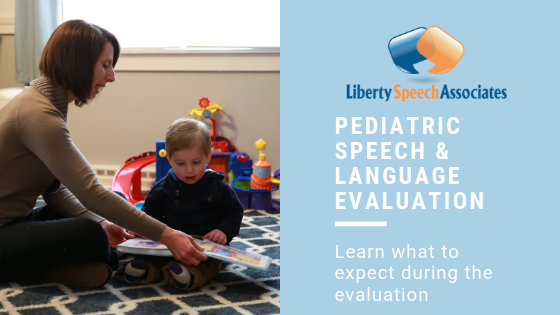 What to Expect During a Pediatric Speech and Language Evaluation