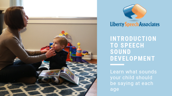Introduction to Speech Sound Development